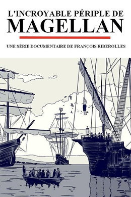 L'Incroyable Périple de Magellan