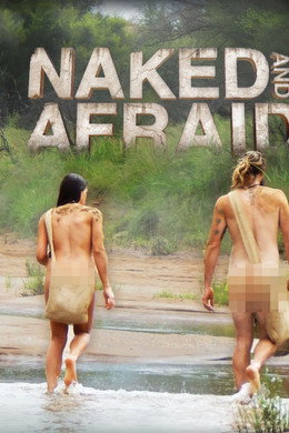 Naked and Afraid