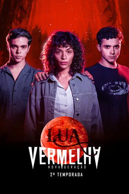 Lua Vermelha: Nova Geração