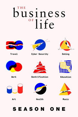 The Business of Life