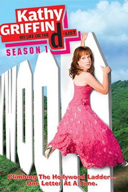 Kathy Griffin: My Life on the D-List