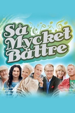Så mycket bättre