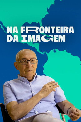 Na Fronteira da Imagem