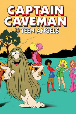 Captain Caveman and the Teen Angels