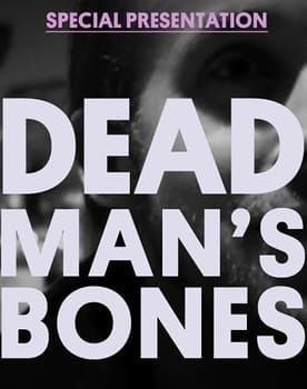 Dead Man's Bones (Ft. Ryan Gosling) - Documentary Special Presentation poster