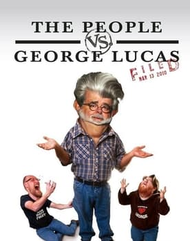 The People vs. George Lucas poster