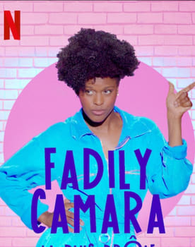 Fadily Camara: La plus drôle de tes copines poster