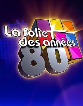 La folie des années 80 poster