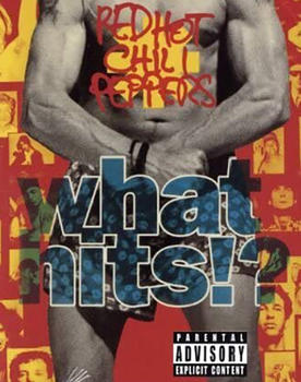 Red Hot Chili Peppers - What Hits!? poster