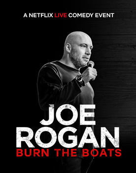 Joe Rogan: Burn the Boats poster