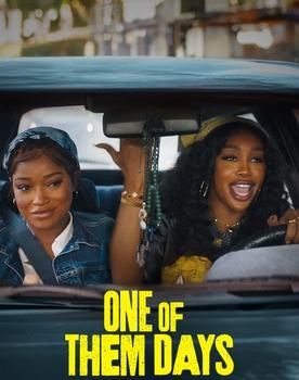 One of Them Days poster