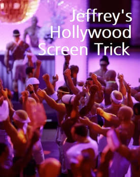 Jeffrey's Hollywood Screen Trick poster