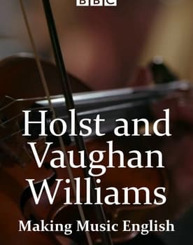 Holst and Vaughan Williams: Making Music English poster