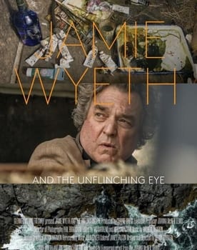 Jamie Wyeth and the Unflinching Eye poster