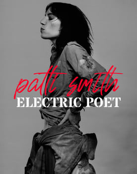 Patti Smith: Electric Poet poster