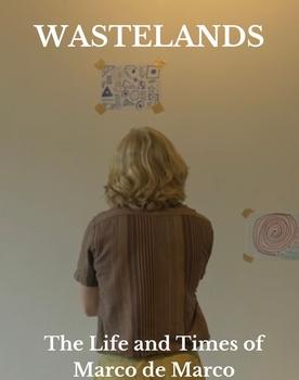 Wastelands: The Life and Times of Marco de Marco poster