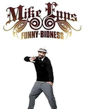 Mike Epps: Funny Bidness poster