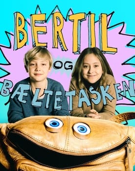 Bertil & Bæltetasken poster