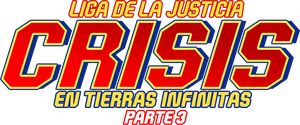 Liga de la Justicia: Crisis en Tierras Infinitas – Parte 3