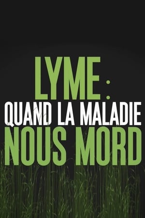 Póster de la película Lyme : quand la maladie nous mord