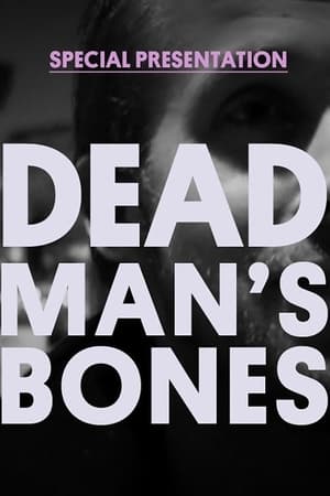 Póster de la película Dead Man's Bones (Ft. Ryan Gosling) - Documentary Special Presentation