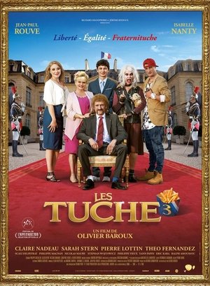 Les Tuche 3, liberté, égalité, fraternituche