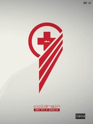 COLDRAIN ：THREE DAYS OF ADRENALINE