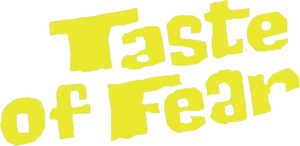 Taste of Fear