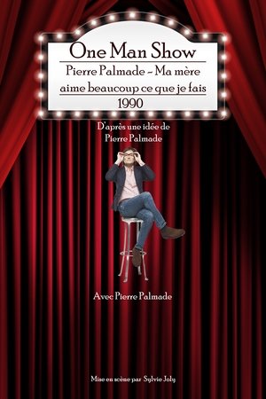 Póster de la película Pierre Palmade - Ma mère aime beaucoup ce que je fais