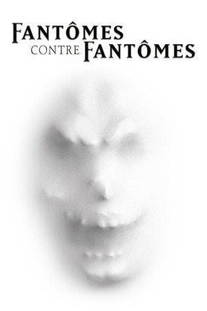 Fantômes contre fantômes