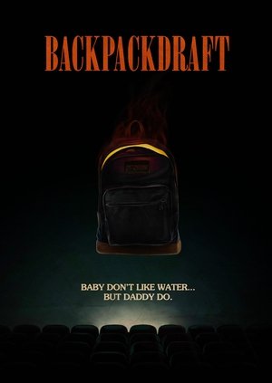 Póster de la película Backpackdraft