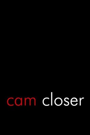 Cam Closer