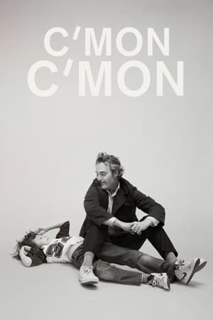 Póster de la película C'mon C'mon. Siempre adelante