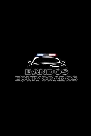 Bandos Equivocados