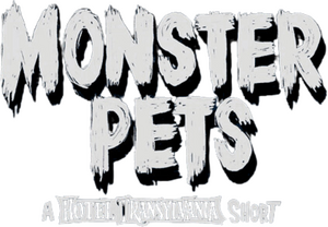 Monster Pets: A Hotel Transylvania Short