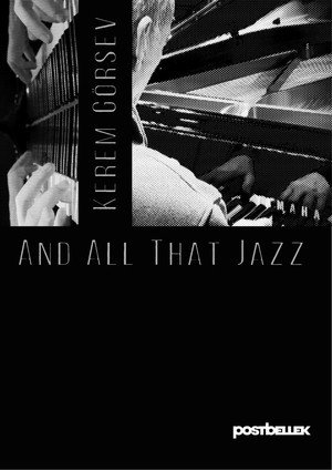 Póster de la película Kerem Görsev and All That Jazz