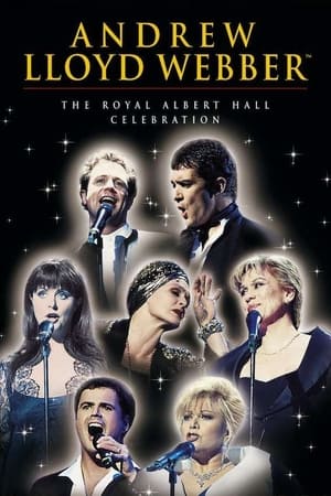 Póster de la película Andrew Lloyd Webber: The Royal Albert Hall Celebration