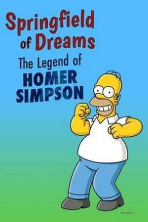 Póster de la película Springfield of Dreams: The Legend of Homer Simpson