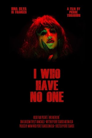 Póster de la película I Who Have No One