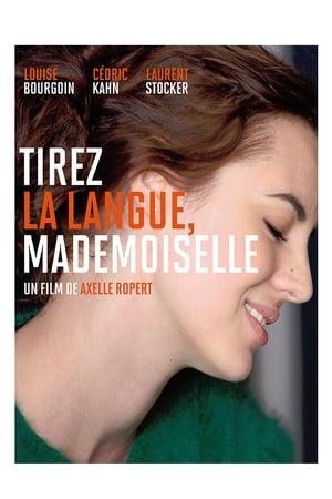 Tirez la langue, mademoiselle