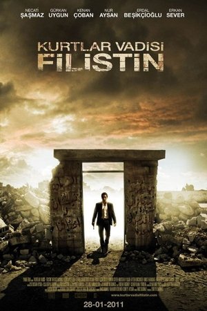 Kurtlar Vadisi: Filistin Streaming VF VOSTFR