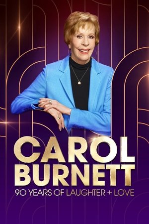 Póster de la película Carol Burnett: 90 Years of Laughter + Love