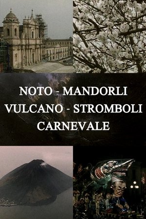 Noto, Almond Trees, Volcano, Stromboli, Carnival
