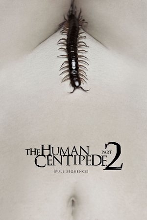 Póster de la película The Human Centipede 2 (Full Sequence)