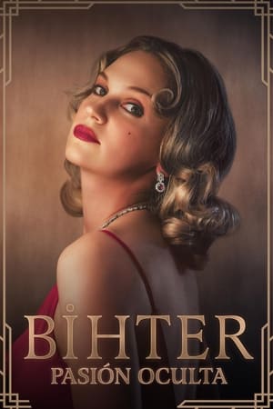 Póster de la película Bihter, pasión oculta