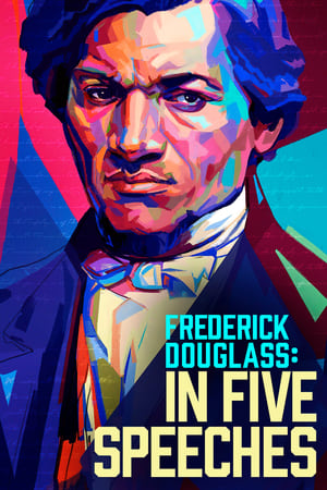 Póster de la película Frederick Douglass: In Five Speeches