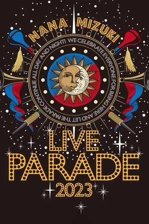 NANA MIZUKI LIVE PARADE 2023