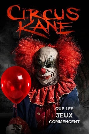 Circus Kane Streaming VF VOSTFR