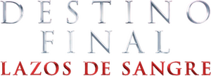 Destino final lazos de sangre