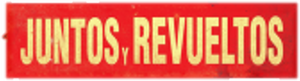 Juntos y revueltos